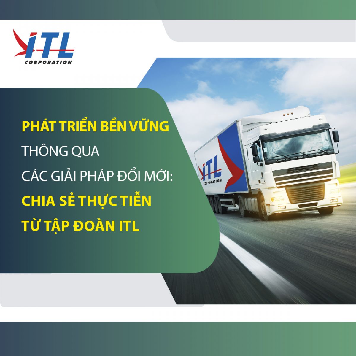 Phát Triển Bền Vững Thông Qua Các Giải Pháp Đổi Mới: Chia Sẻ Thực Tiễn Từ Tập Đoàn ITL