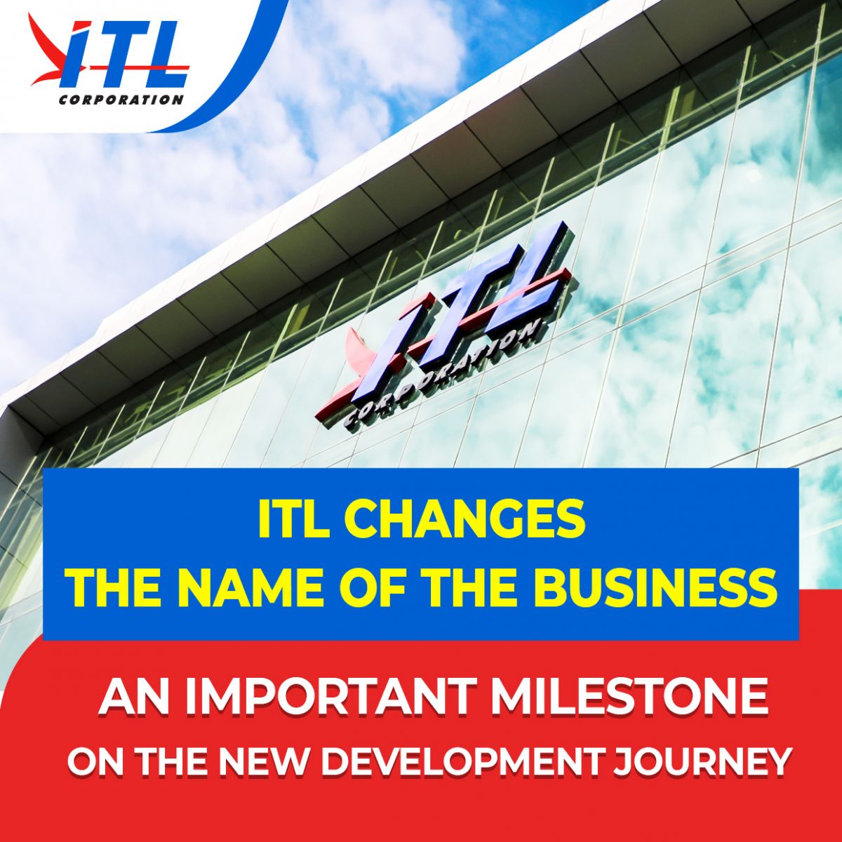 ITL Changes The Name Of The Business: An Important Milestone On The New Development Journey