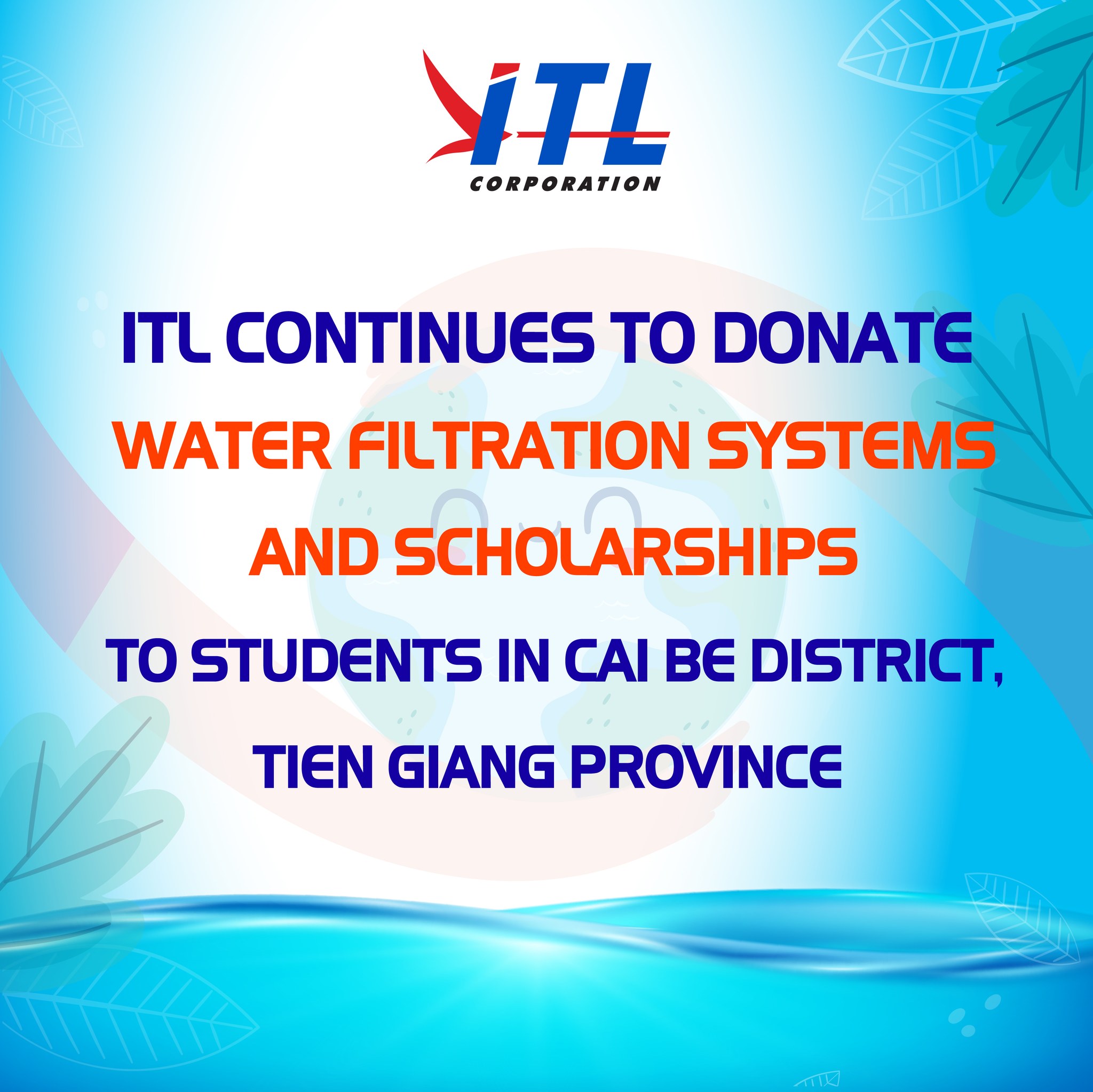 ITL Continues To Donate Water Filtration Systems And Scholarships To Students In Cai Be District, Tien Giang Province