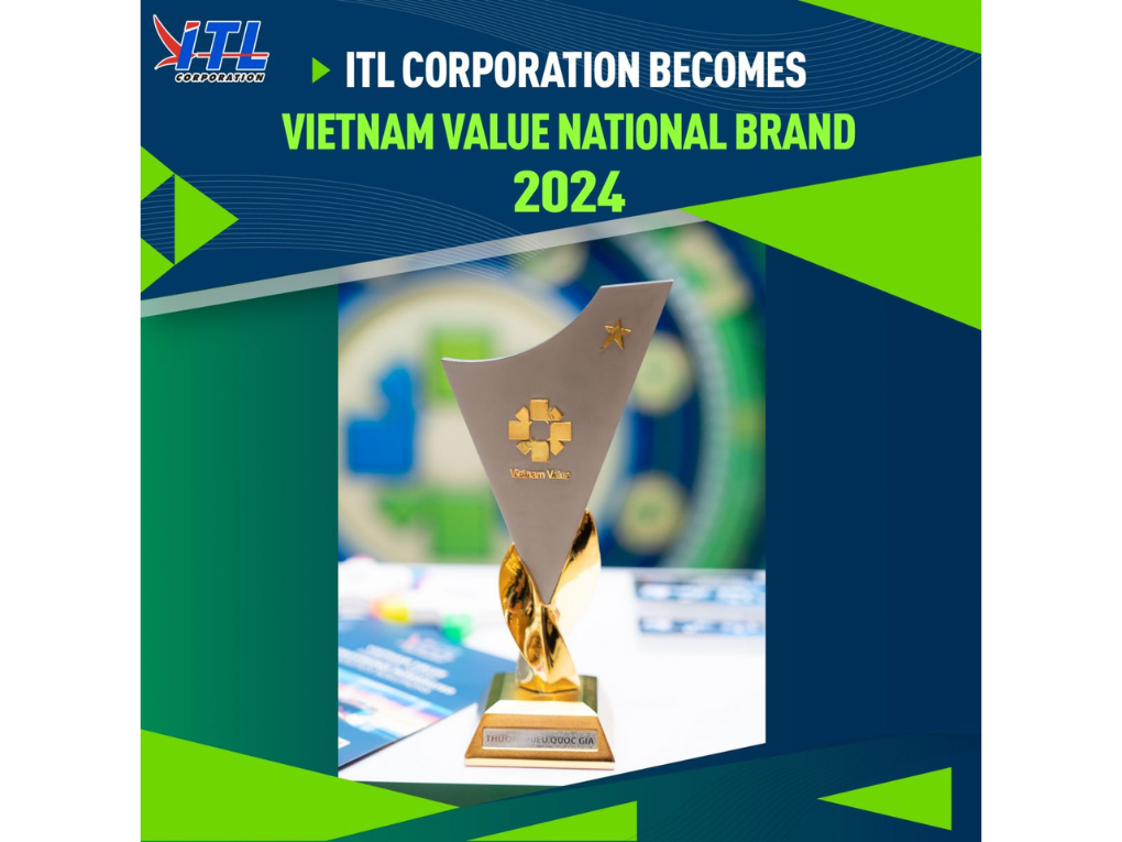 ITL Corporation Becomes Vietnam Value National Brand 2024