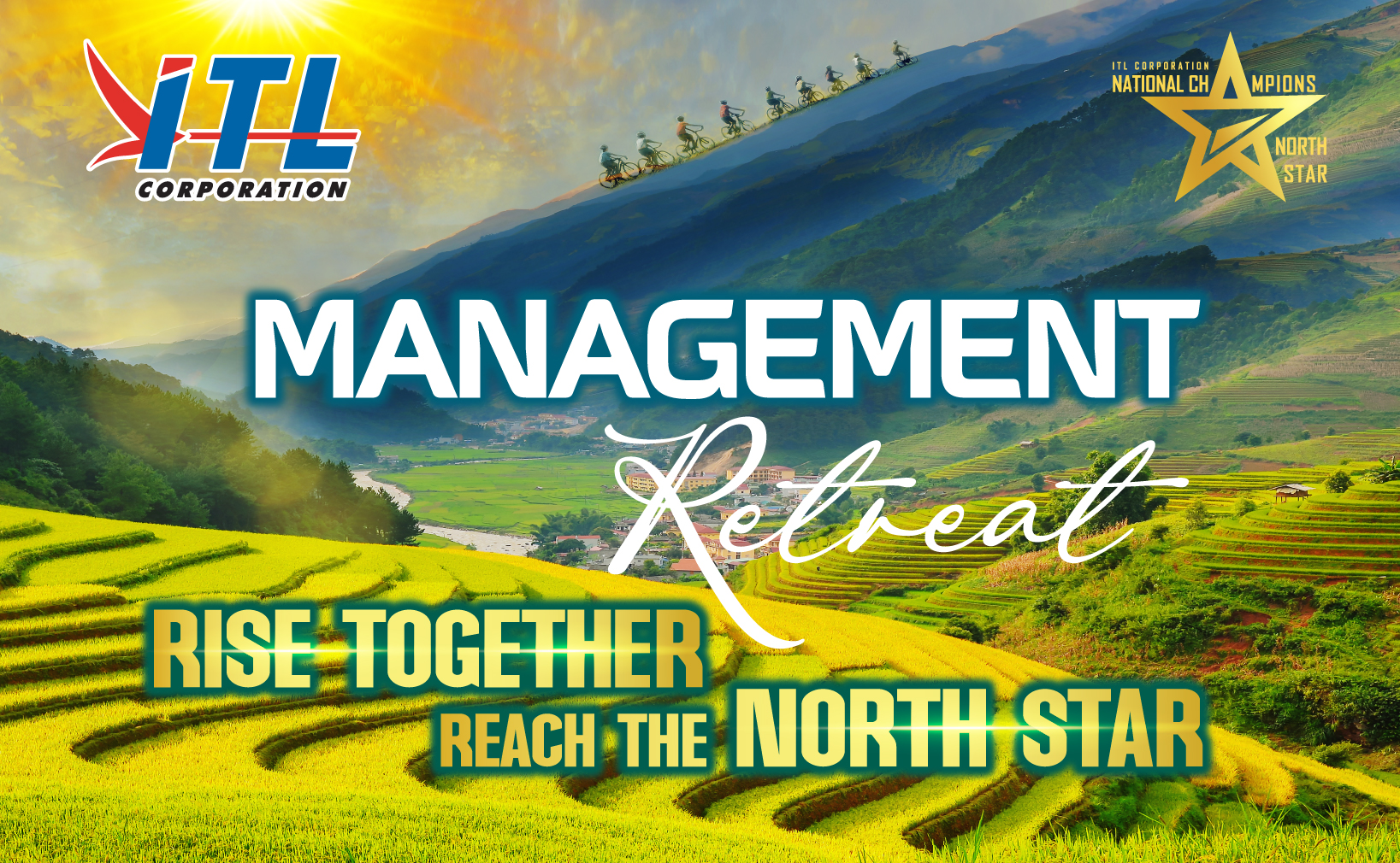 ITL MANAGEMENT RETREAT 2025 – Rise Together, Reach The North Star